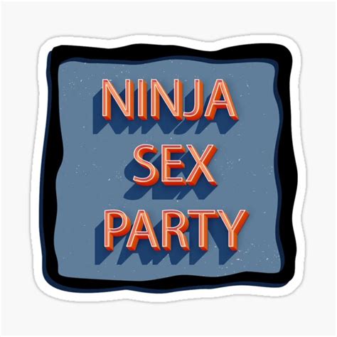 Ninja Sex Party Logo Sticker For Sale By Flightedbird Redbubble