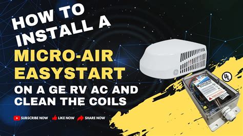 Micro Air Easystart Install On Ge Air Conditioner And Coil Cleaning