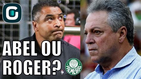 Abel Braga Ou Roger Machado Como T Cnico Do Palmeiras Gazeta