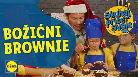 SKUHAJ PRIČE SVOJE Božićni brownie borić I Lidl Hrvatska YouTube