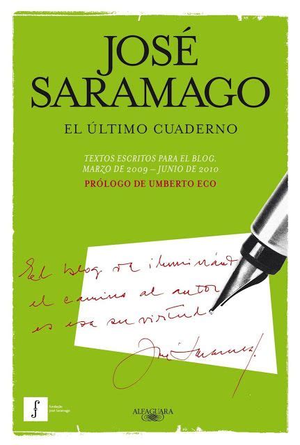 José Saramago 1922 2010 Textos EL ÚLTIMO CUADERNO Abril de 2009Dí