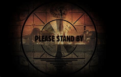 Fallout Wallpaper Please Stand By