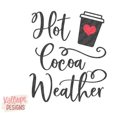 Hot Cocoa Weather SVG Hot Chocolate SVG Sweater Weather Winter Design Hot Cocoa Printable