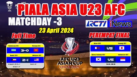 HASIL PIALA ASIA U23 TADI MALAM KUWAIT Vs MALAYSIA UZBEKISTAN Vs