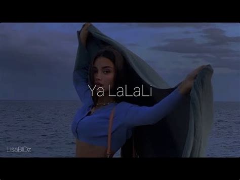 Ya LaLaLi Kawtar Sped Up YouTube