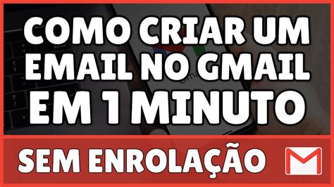 Como Criar Um Email No Gmail Youtube