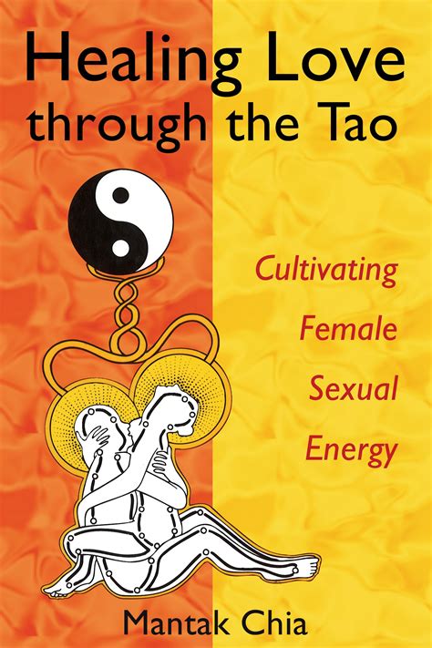 Healing Love Through The Tao Book By Mantak Chia Official Publisher