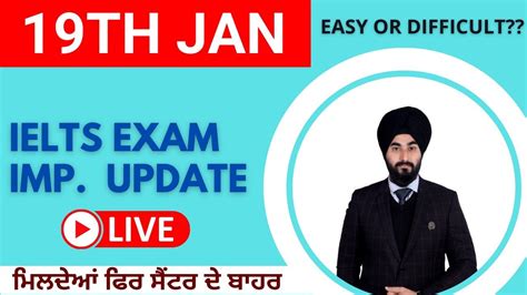 19th January Ielts Exam Important Update By Ramandeep Singh 19th