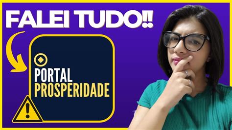 Portal Da Prosperidade Vale A Pena Portal Da Prosperidade Funciona