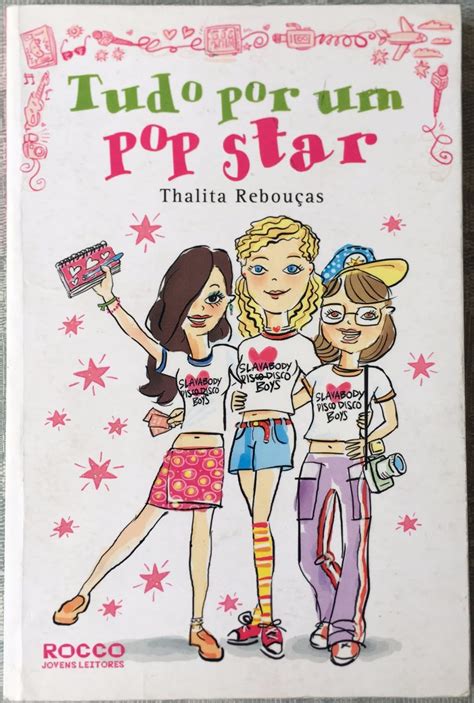 Livro Tudo Por Um Pop Star Thalita Rebou As Mercado Livre