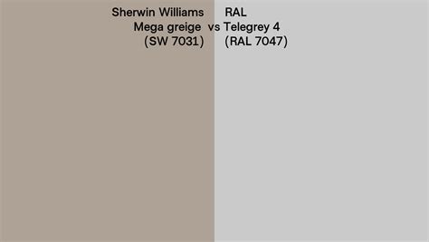 Sherwin Williams Mega Greige SW 7031 Vs RAL Telegrey 4 RAL 7047