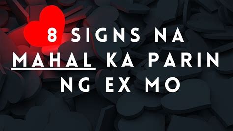 Signs Na Mahal Ka Pa Ng Ex Mo Youtube