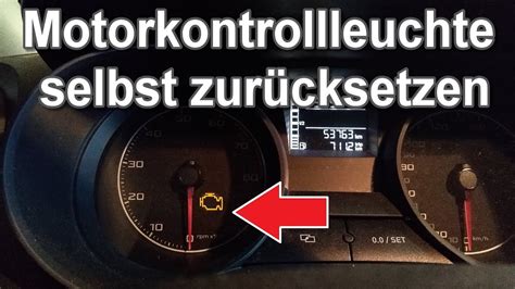 Motorkontrollleuchte Zur Cksetzen Ohne Diagnoseger T Anleitung Mkl