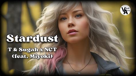 Stardust T Sugah X NCT Feat Miyoki NCS Release Viral