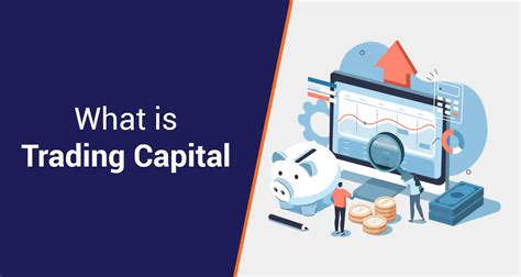 Trading Capital Meaning Factors And Strategies Iifl Finance