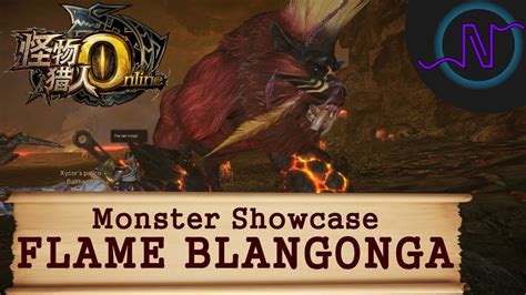 Flame Blangonga Monster Showcase Monster Hunter Online Youtube