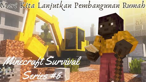 Minecraft Survival Series Lanjut Bangun Rumah Guys Youtube