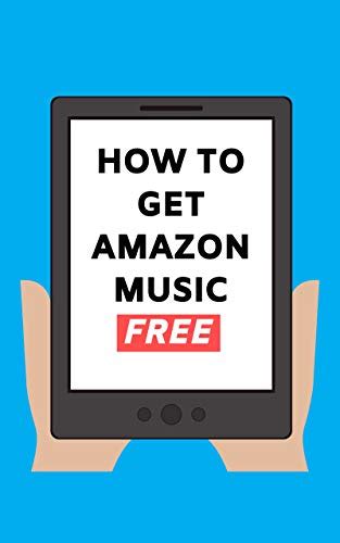 Amazon How To Get Amazon Music Free Sign Up And Stream 50 Million