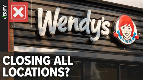 Wendys Isnt Closing All Restaurant Locations Verifythis