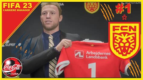 FIFA 23 CARRIÈRE MANAGER AVEC LE FC NORDSJAELLAND 1 BIENVENUE AU