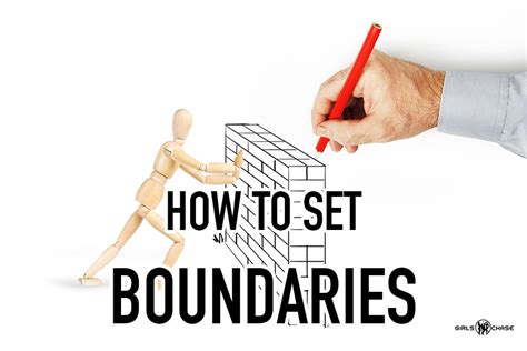 How To Set Boundaries Other People Respect Girls Chase