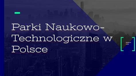 Parki Naukowo Technologiczne W Polsce By Jeremy Zay