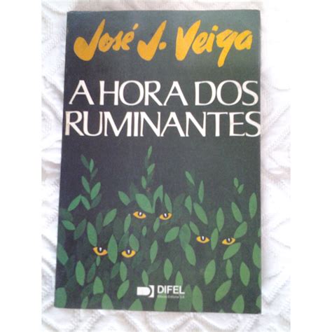 A Hora dos Ruminantes José J Veiga Shopee Brasil