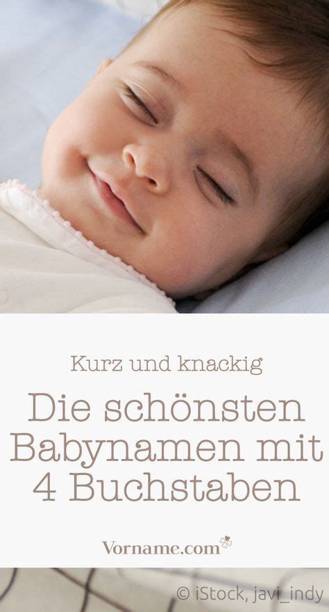 Kurz Und Knackig Tolle Babynamen Mit Vier Buchstaben Babynamen