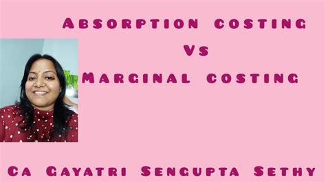 What Is The Difference Between 🤔 Absorption Costing And Marginal Costing Ca Costmanagement Youtube