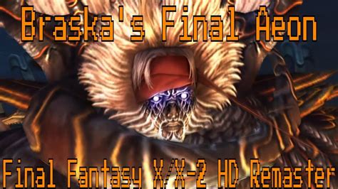 Braska S Final Aeon Yu Yevon Final Fantasy X X 2 HD Remaster YouTube