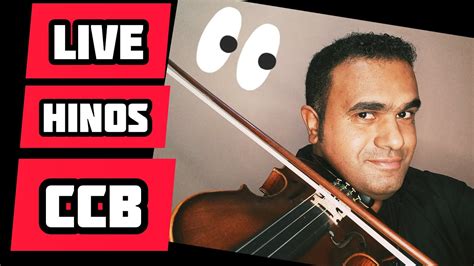 Live De Hinos Ccb Tocados No Violino 1ā PosiÇÃo E Oitavado Violino