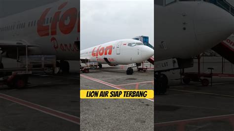 Pesawat Lion Air Siap Terbang Setelah Delay Lama Di Soekarno Hatta