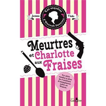 Meurtres Et Charlotte Aux Fraises Dition En Gros Caract Res Broch