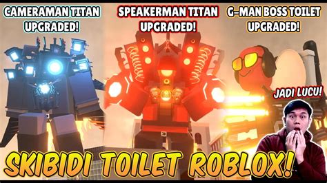 REACTION SKIBIDI TOILET VERSI ROBLOX TITAN CAMERAMAN UPGRADE