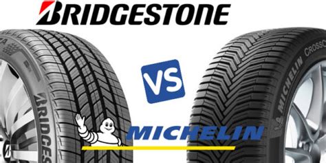 Bridgestone Vs Michelin Tires Which Is The Better Tire Brand? – Auto's ...