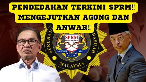 Pendedahan Terkini Sprmmengejutkan Agong Dan Anwar Youtube