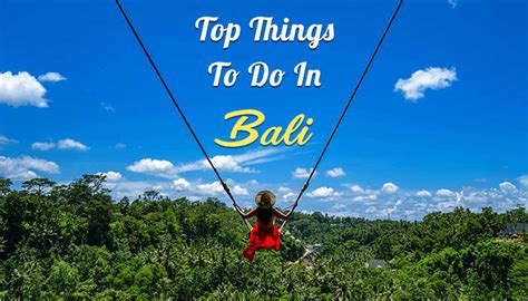 Top 50 Things To Do In Bali On Your Next Trip To Indonesia 46 Off