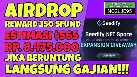 Airdrop Seedify Reward Sfund Estimasi Jutaan Youtube