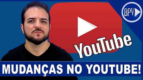 NOVIDADES e MUDANÇAS no Youtube NOVAS REGRAS YouTube