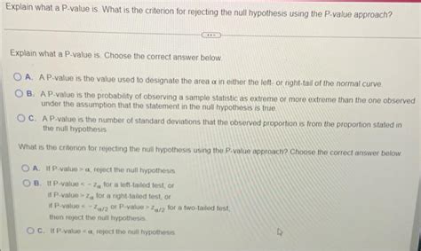 Solved Explain what a P-value is. What is the criterion for | Chegg.com 