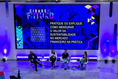 Cidade Do Futuro Se Torna Principal Plataforma De Sustentabilidade E