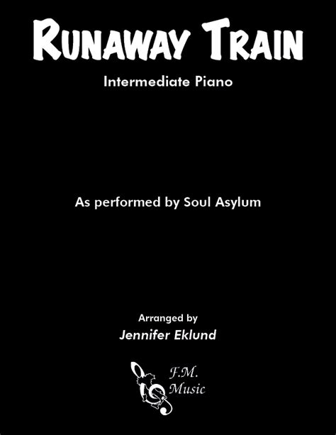 Runaway Train Intermediate Piano By Soul Asylum F M Sheet Music