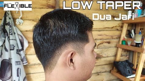 Cara Pangkas Rambut Low Taper Dua Jari Youtube