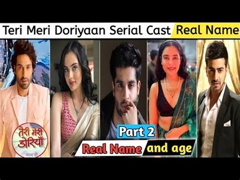 Teri Meri Doriyaan Serial Star Cast Real Name And Age Teri Meri