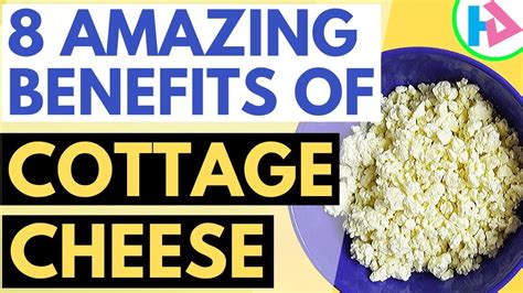 8 Amazing Benefits Of Cottage Cheese For Weight Loss And Health Youtube