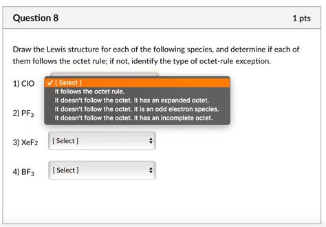 Solved Question 8 1 Pts Draw The Lewis Structure For Each Of The Following Species And