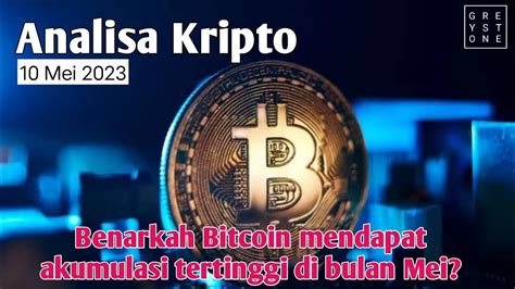 Analisa Pagi Akumulasi Bitcoin Tertinggi Di Mei YouTube