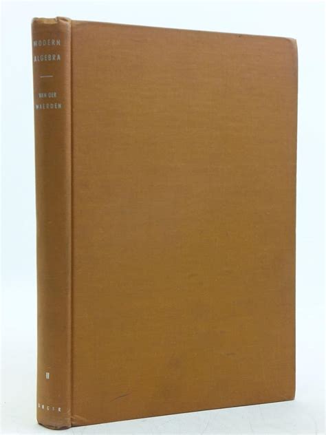 Modern algebra; Volume II: Van Der Waerden, B. L.: Amazon.com: Books