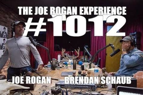 The Joe Rogan Experience Brendan Schaub Podcast Episode 2017 Imdb