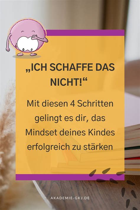 So St Rkst Du Erfolgreich Das Mindset Deines Kindes Nie Mehr Ich